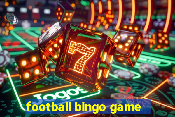 football bingo game - play now